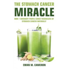  Stomach Cancer Miracle – Ewan M Cameron idegen nyelvű könyv
