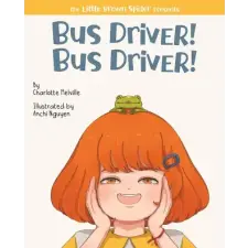 Stone Hollow Press Bus Driver! Bus Driver! | Anchi Nguyen egyéb könyv