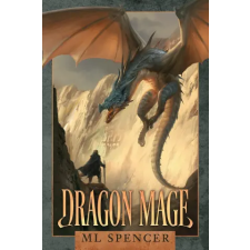 Stoneguard Publications Dragon Mage | ML Spencer egyéb könyv