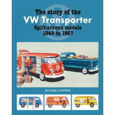  Story of the VW Transporter 1949-1967 – Richard Copping idegen nyelvű könyv