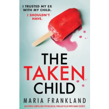 Storyfire Ltd The Taken Child | Maria Frankland egyéb könyv