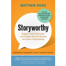  Storyworthy – Matthew Dicks idegen nyelvű könyv