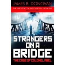 Strangers on a Bridge – James B Donovan idegen nyelvű könyv