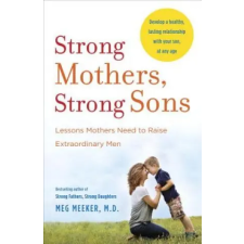  Strong Mothers, Strong Sons – Meg Meeker idegen nyelvű könyv