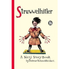 Struwwelhitler – Robert Spence, Philip Spence, Dieter Stündel idegen nyelvű könyv