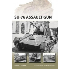  SU-76 Assault Gun – ZALOGA STEVEN J idegen nyelvű könyv