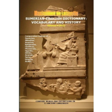  Sumerian-English Dictionary: Vocabulary And History. Vol. 4 (Letters S-Z) idegen nyelvű könyv