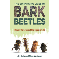  Surprising Lives of Bark Beetles – Marc Abrahams idegen nyelvű könyv