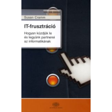 Susan Cramm IT-frusztráció informatika, számítástechnika