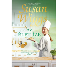 Susan Wiggs - Az élet íze egyéb könyv