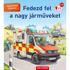 Susanne Gernhäuser Fedezd fel a nagy járműveket! (2. kiadás) gyermek- és ifjúsági könyv