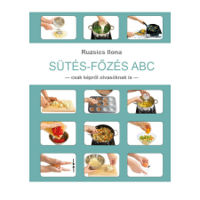 Sütés-Főzés ABC életmód, egészség
