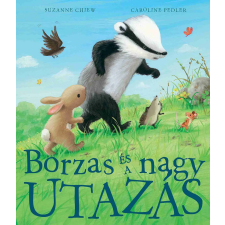 Suzanne Chiew - Borzas és a nagy utazás gyermek- és ifjúsági könyv