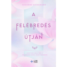 Suzanne Giesemann - A Felébredés útján regény
