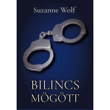 Suzanne Wolf - Bilincs mögött regény