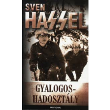 Sven Hassel GYALOGOSHADOSZTÁLY regény
