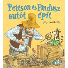 Sven Nordqvist Pettson és Findusz autót épít gyermek- és ifjúsági könyv
