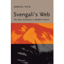 Svengali's Web – Daniel Pick idegen nyelvű könyv