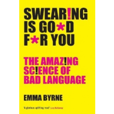 Swearing Is Good For You – Emma Byrne idegen nyelvű könyv