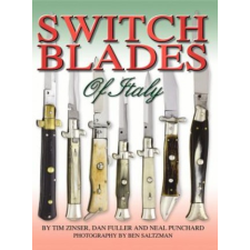Switchblades of Italy – Tim Zinser,Dan Fuller,Neal Punchard idegen nyelvű könyv