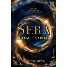 Sylvia Whitehawk - Sera - Az elme csapdája regény