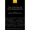  Syntax of Old Romanian – Gabriela Dindelegan