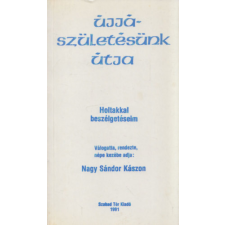 Szabad Tér Kiadó Újjászületésünk útja (Holtakkal beszélgetéseim) antikvárium - használt könyv