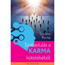  Szabadulás a karma kötelékéből ezoterika