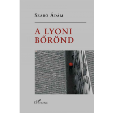 Szabó Ádám - A Lyoni bőrönd egyéb könyv