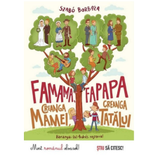Szabó Borbála Szabó Borbála - Famama, Fapapa - Creanga Mamei, Creanga Tatalui egyéb könyv