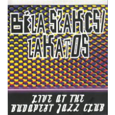 . Szakcsi Lakatos Béla - Live At The Budapest Jazz Club (Cd) kortárs