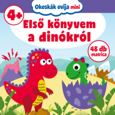 Szalay könyvek Okoskák ovija mini - Első könyvem a dinókról gyermek- és ifjúsági könyv