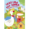 Szalay könyvek Száz liba egy sorba - mondókás füzet kicsiknek