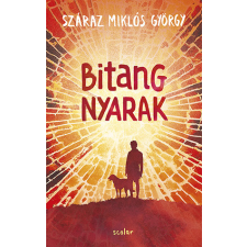 Száraz Miklós György - Bitang nyarak egyéb könyv