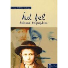 Száraz Miklós György ÍRD FEL HÁZAD KAPUJÁRA... társadalom- és humántudomány