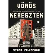 Szasa Filipenko - Vörös Keresztek szépirodalom