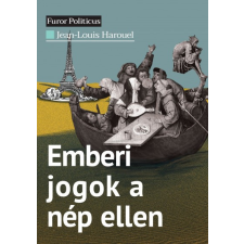 Századvég Kiadó Emberi jogok a nép ellen társadalom- és humántudomány