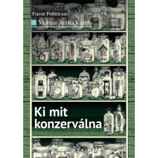 Századvég Kiadó Ki mit konzerválna társadalom- és humántudomány