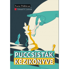 Századvég Közéleti Tudásközpont Alapítvány Puccsisták kézikönyve társadalom- és humántudomány