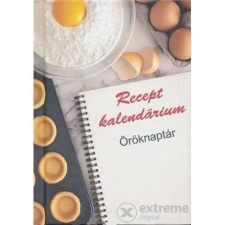 Százszorkép Bt Receptkalendárium - Öröknaptár naptár, kalendárium