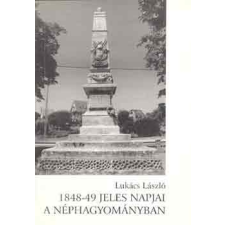 Székesfehérvár 1848-49 jeles napjai a néphagyományban antikvárium - használt könyv
