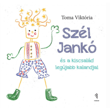 Szél Jankó és a kiscsalád legújabb kalandjai egyéb könyv