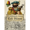 Szélesi Sándor, Nagy Ádám, Vancsó Éva - A szabadság íjásza - Tell Vilmos