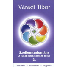  Szellemtudomány II. rész – A tudati lélek korának titkai ezoterika