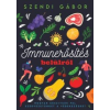 Szendi Gábor Immunerősítés belülről