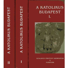 Szent István Társulat A katolikus Budapest I-II. - Beke Margit (szerk.) antikvárium - használt könyv