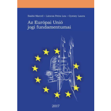 Szent István Társulat Az Európai Unió jogi fundamentumai antikvárium - használt könyv