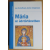 Szent István Társulat Mária az üdvtörténetben - Leo Scheffczyk, Anton Ziegenaus