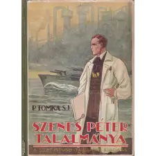 Szent István Társulat Szenes Péter találmánya ANTIKVÁR antikvárium - használt könyv