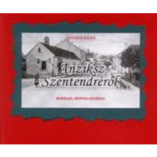 Szentendrei Könyvklub Anziksz Szentendréről antikvárium - használt könyv